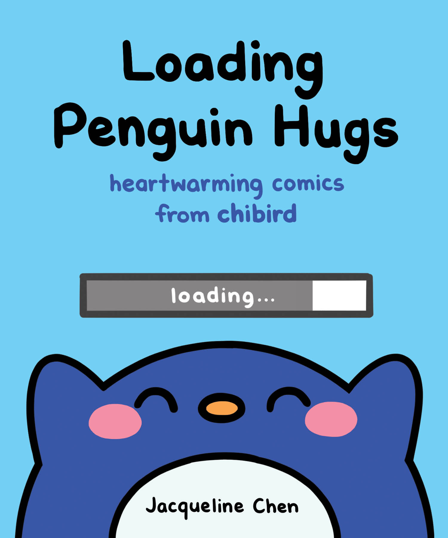 Loading Penguin Hugs: Heartwarming Comics from Chibird