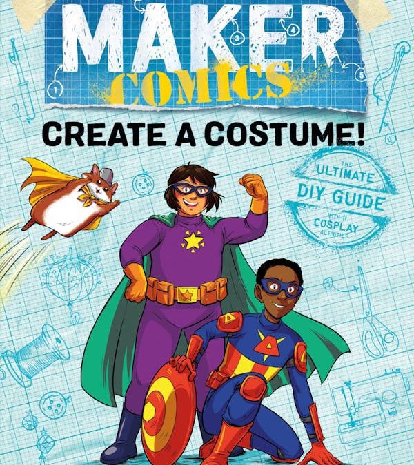 Maker Comics: Create a Costume!