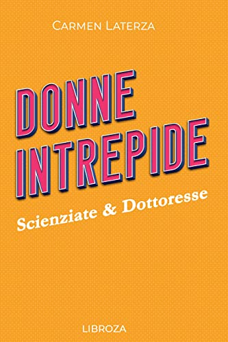 Intrepid Women – Vol. 2 Scientists & Doctors (Donne Intrepide – Vol.2 Scienziate & Dottoresse)